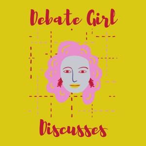 Debate Girl Discusses