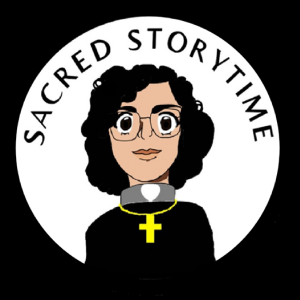 Sacred Storytime with Pastor Priscilla- Touching Jesus