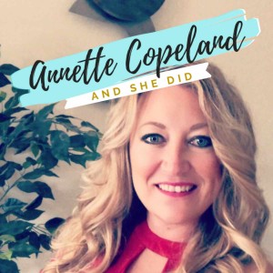 Annette Copeland - And She Did