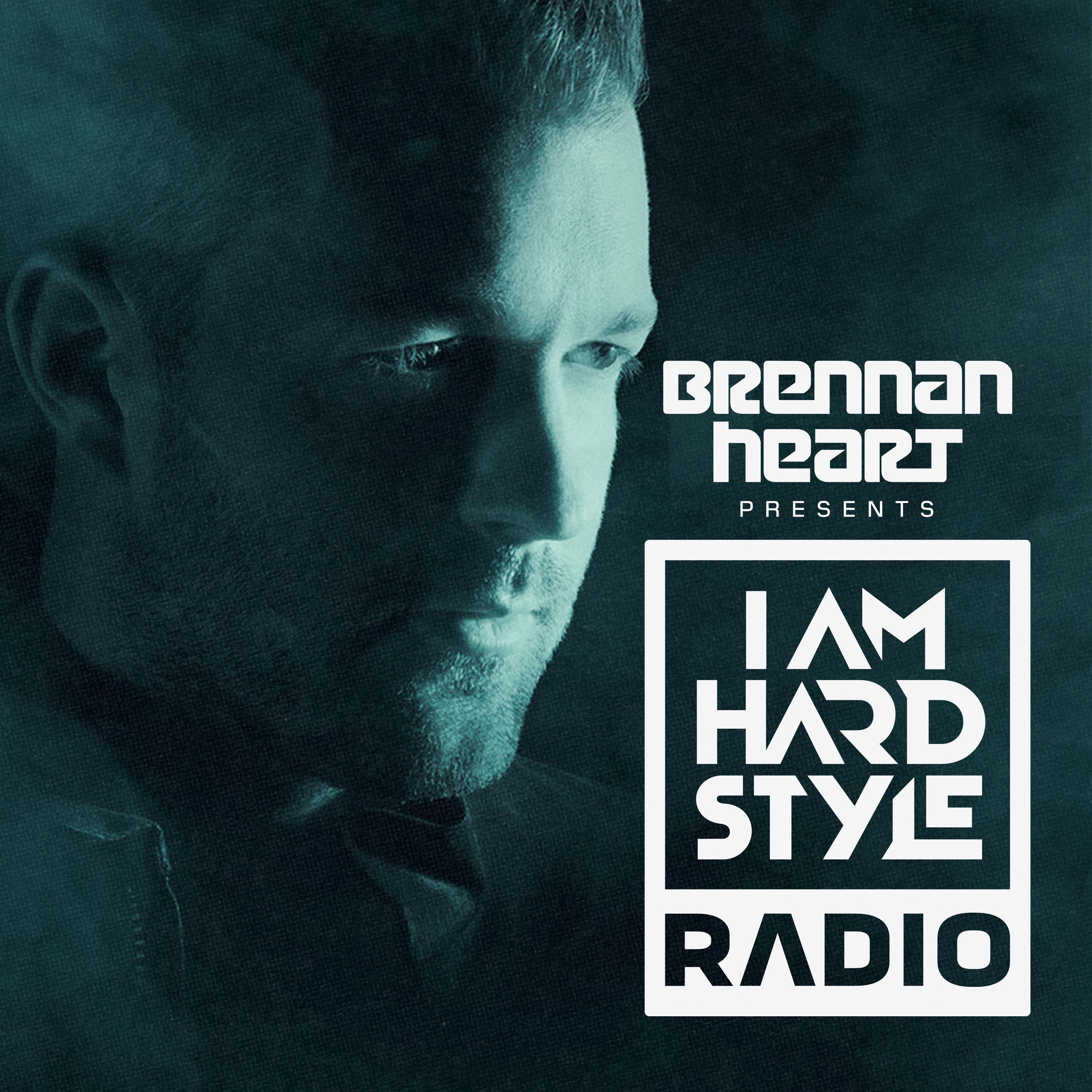 I AM HARDSTYLE Radio by Brennan Heart