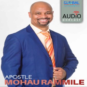Apostle Mohau Rammile's Podcast