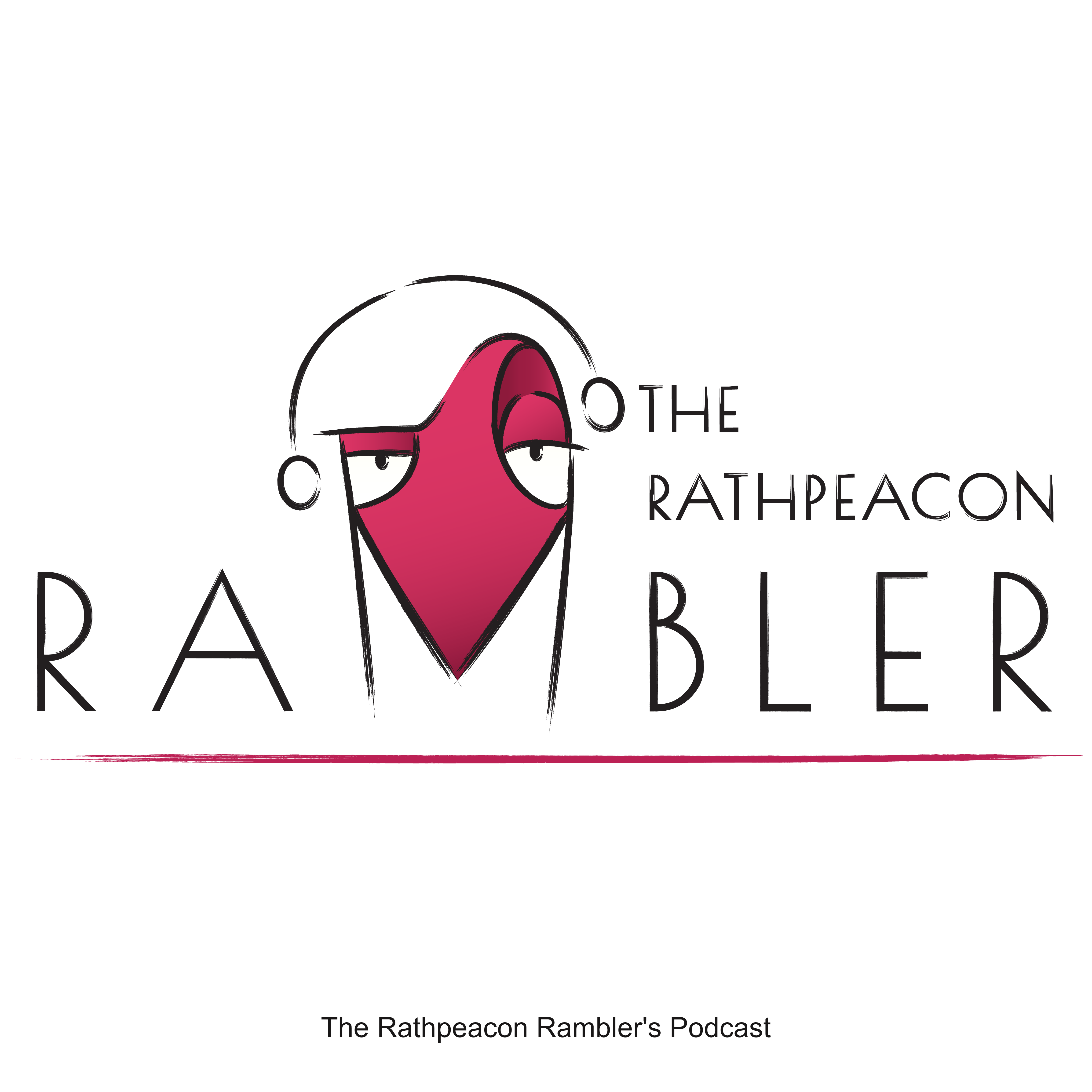 The Rathpeacon Rambler's Podcast