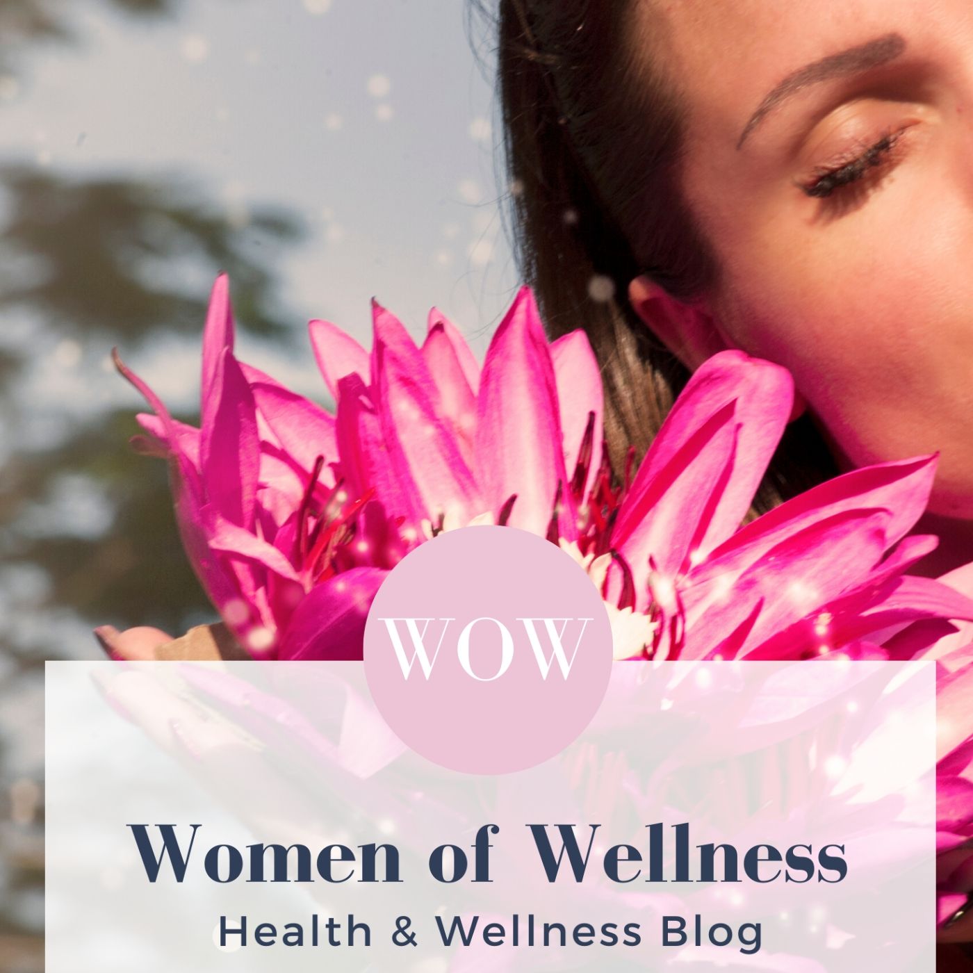 WOW Talk - Women of Wellness