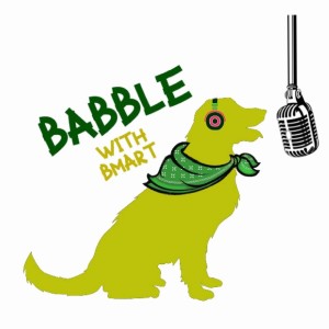 Introduction to Babble with BMart !