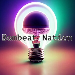 BOMBEAT NATION SHOW 56