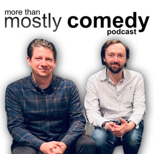 More Than Mostly Comedy