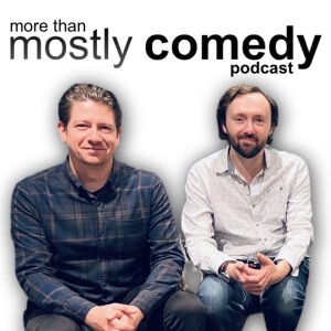 More Than Mostly Comedy