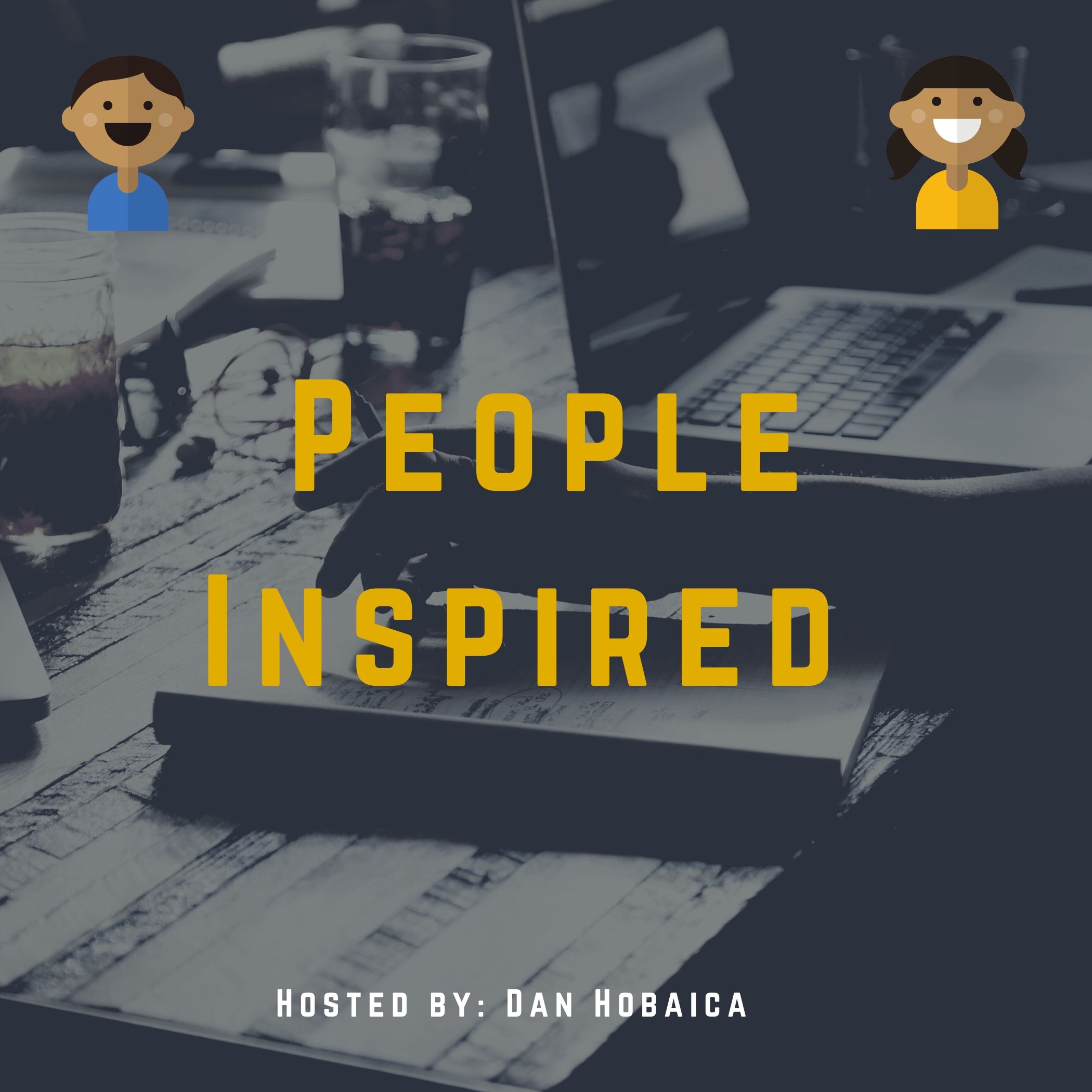 The thepeopleinspiredpodcast's Podcast