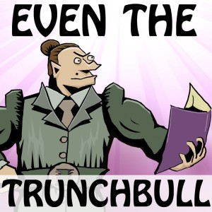 Even the Trunchbull