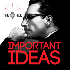 The Hub for Important Ideas