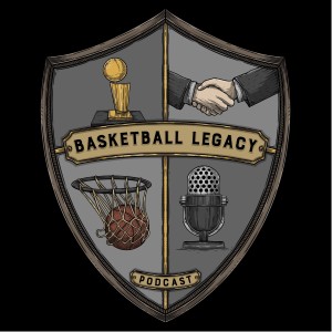 Basketball Legacy Podcast