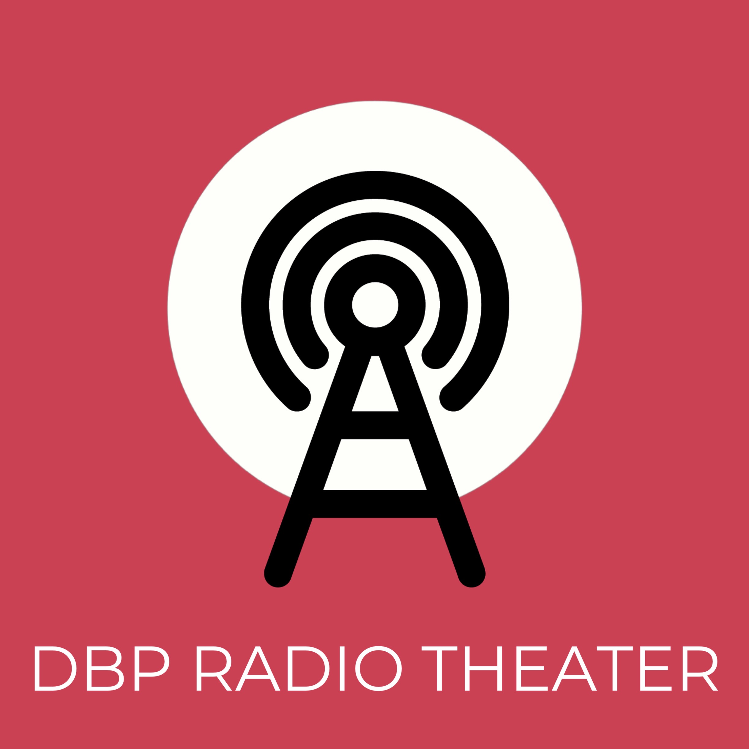 DBP Radio Theater