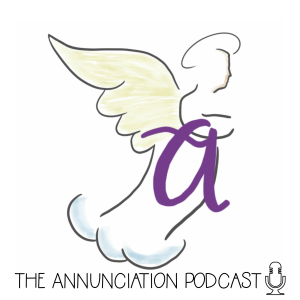 Ep 1.0 Trailer for The Annunciation Podcast