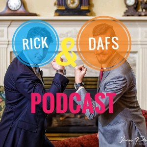 Rick And Dafs Podcast