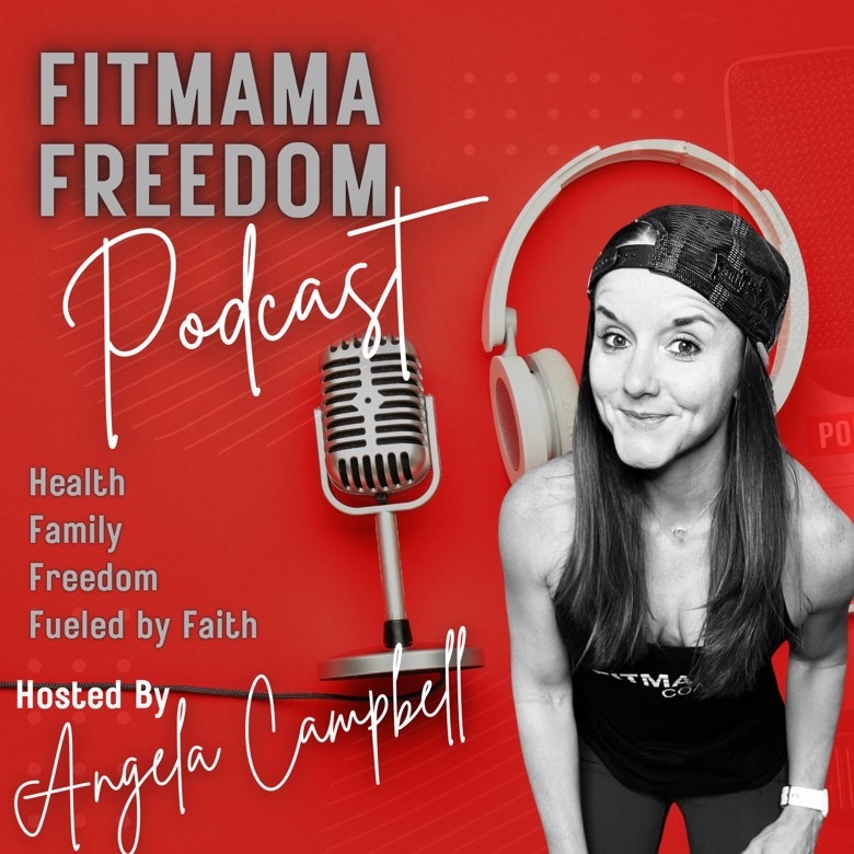 FitMama Freedom Podcast