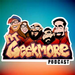 Geekmore 132 - Movie Federal Agents
