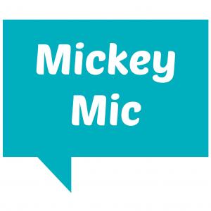 Mickey Mic