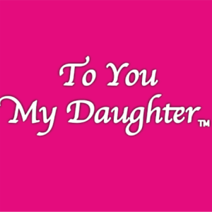 To You My Daughter