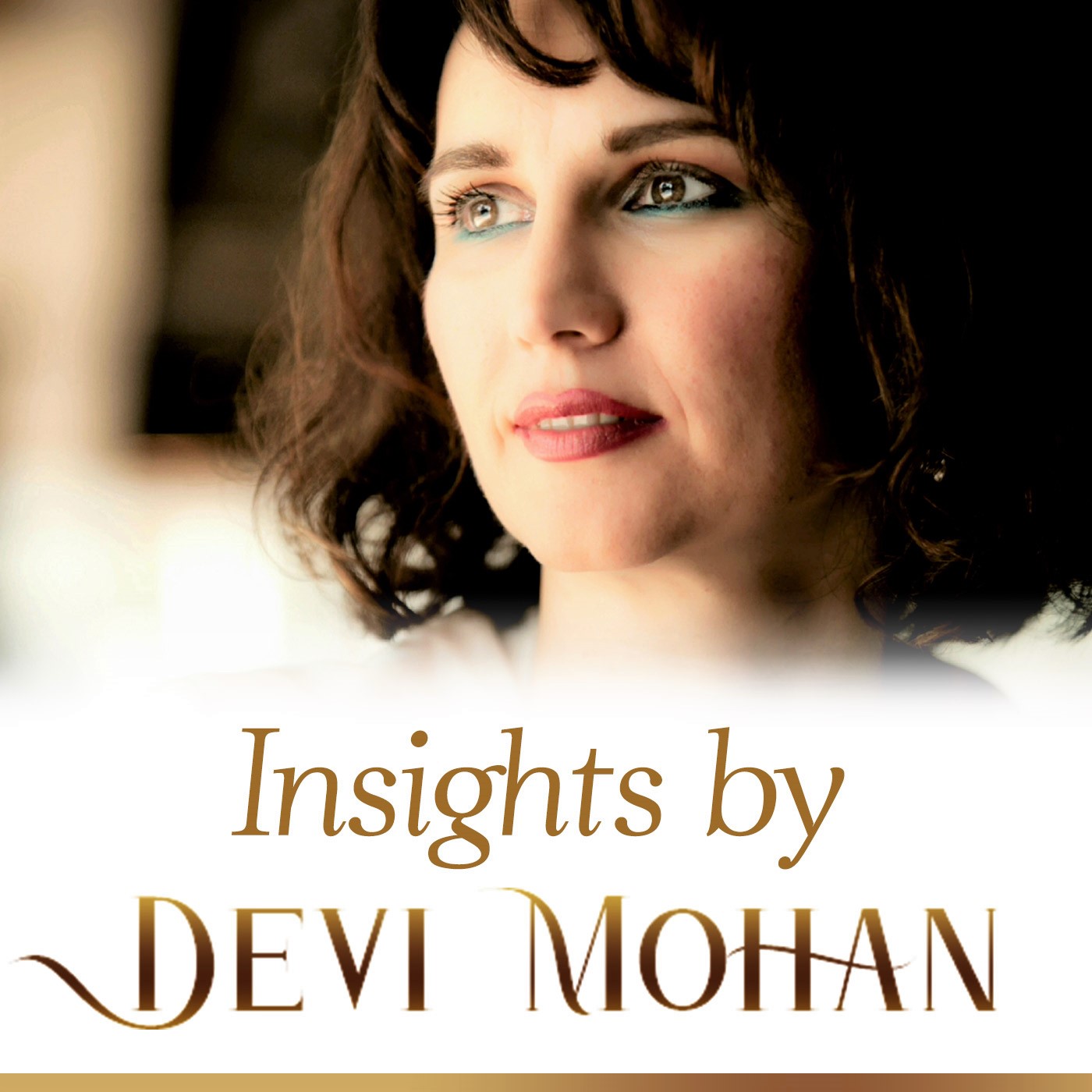 Insights by Devi Mohan