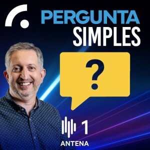 Antonio Gomes | Comunicar Melhor | Pergunta Simples (Ep.206)