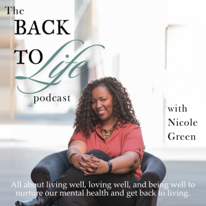 Back to Life with Nicole Green