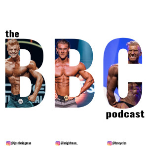 The BBC Podcast - Episode 2: Gym & Minicut Updates, Life as Natural v Enhanced, Content Planning, Creation & Execution.