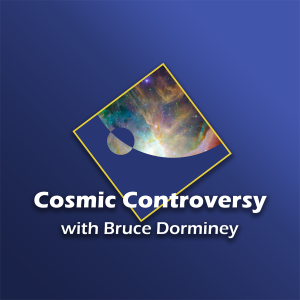 The Cosmic Controversy Podcast