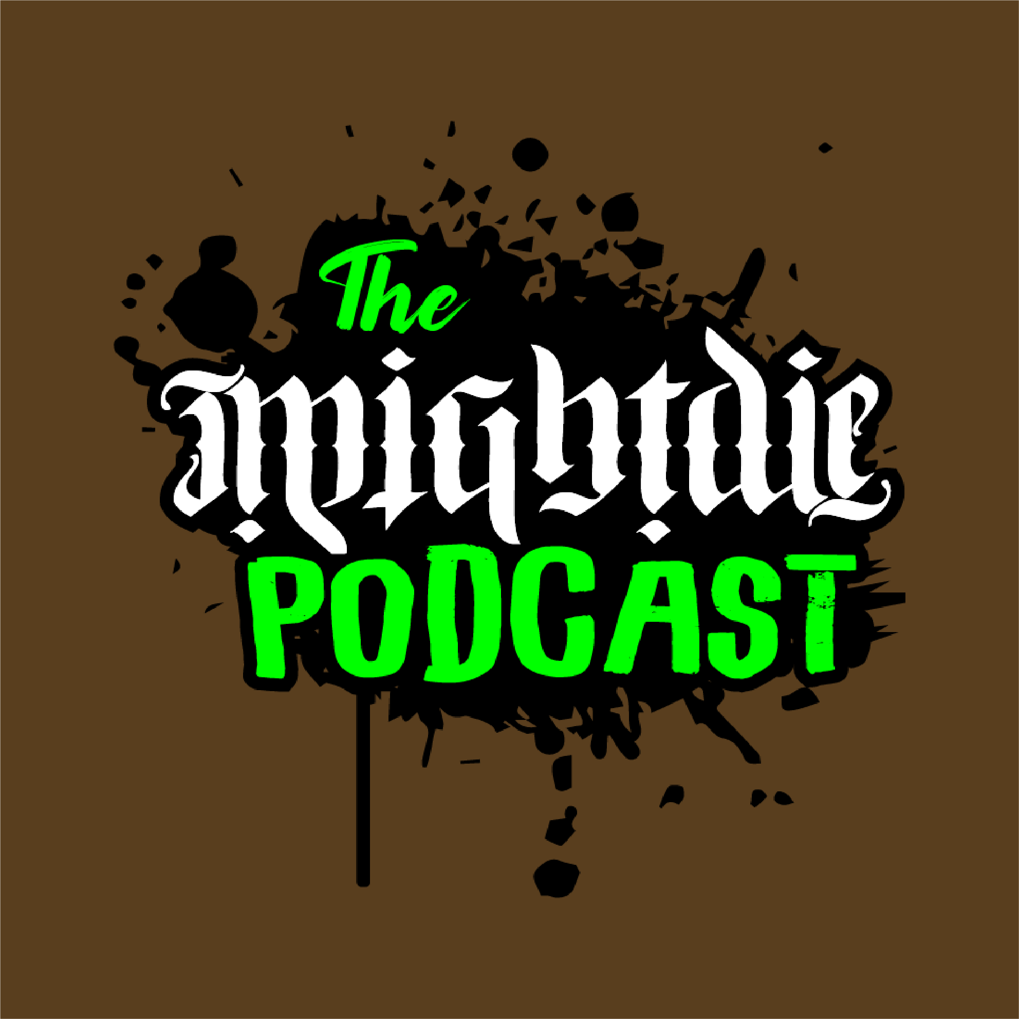 The Might Die Podcast