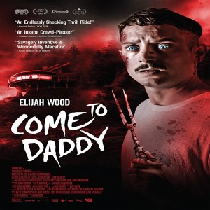 720p!! [FILME] ! Come to Daddy UHD (kinox) 2020 mit Kostenlos