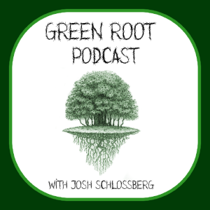Green Root Podcast
