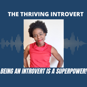 The Thriving Introvert