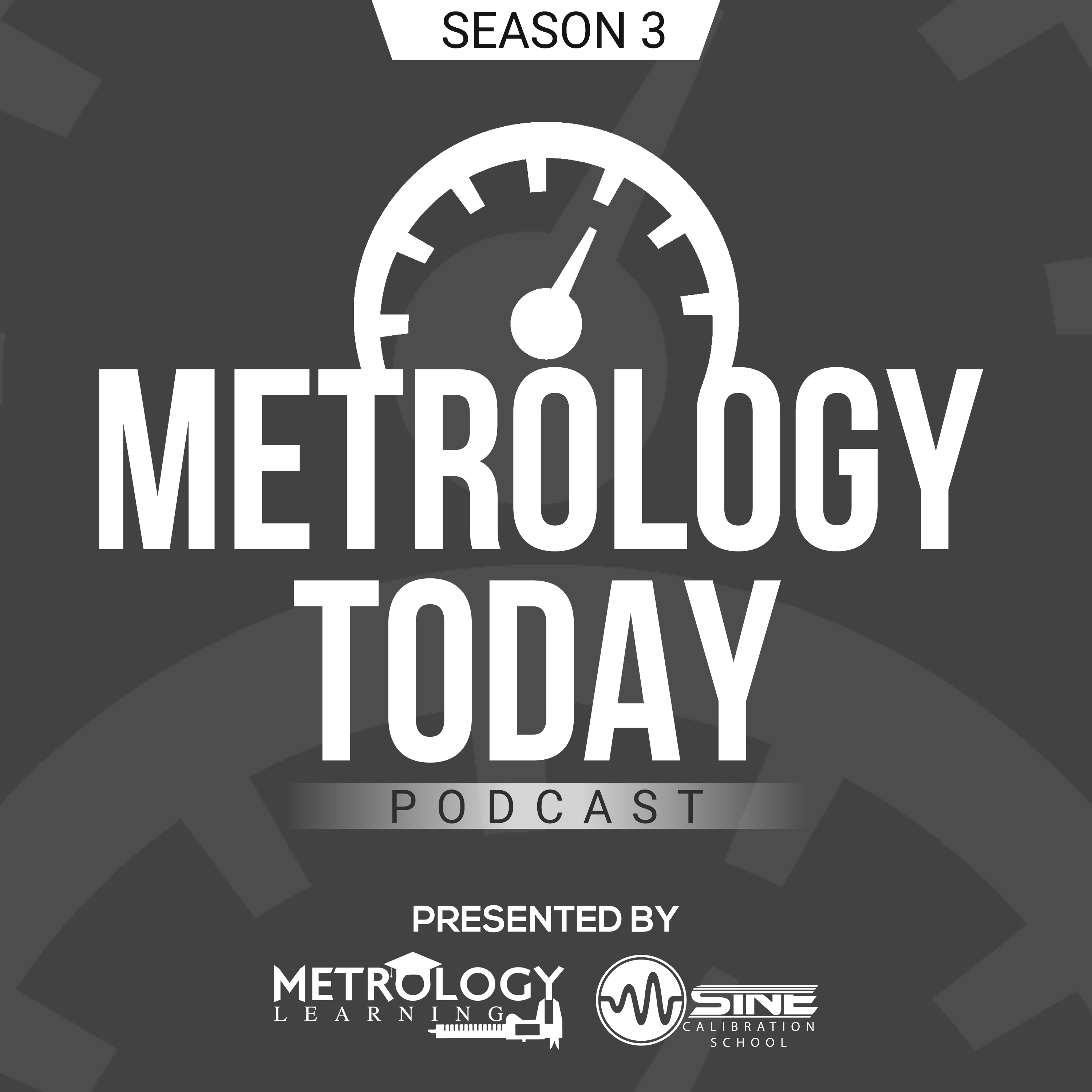 Metrology Today Podcast