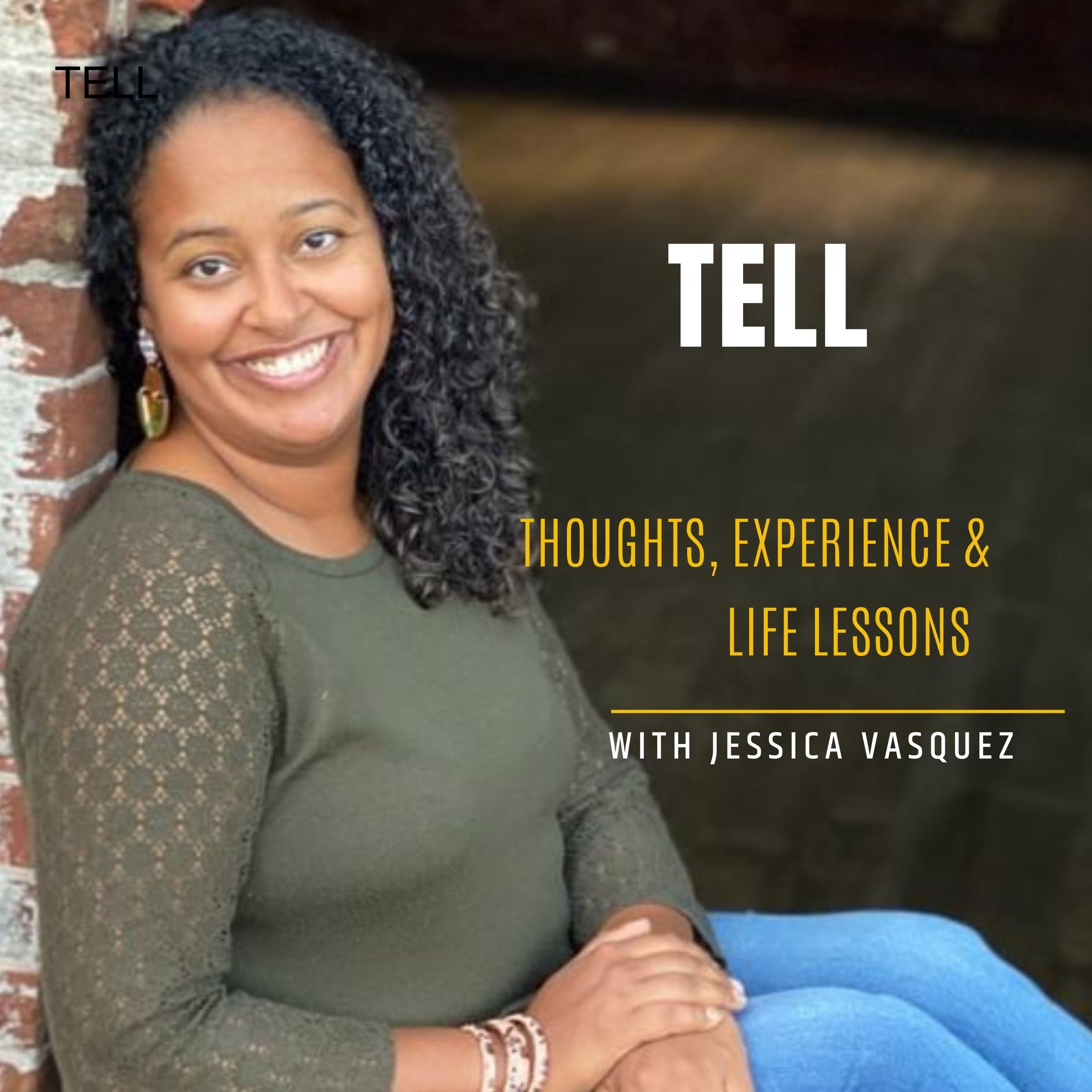 TELL with Jessica Vasquez