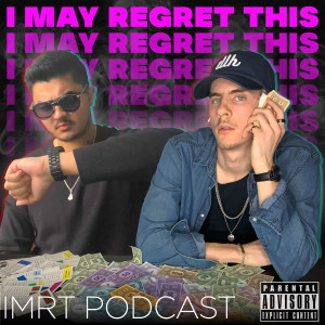 The I May Regret This Podcast