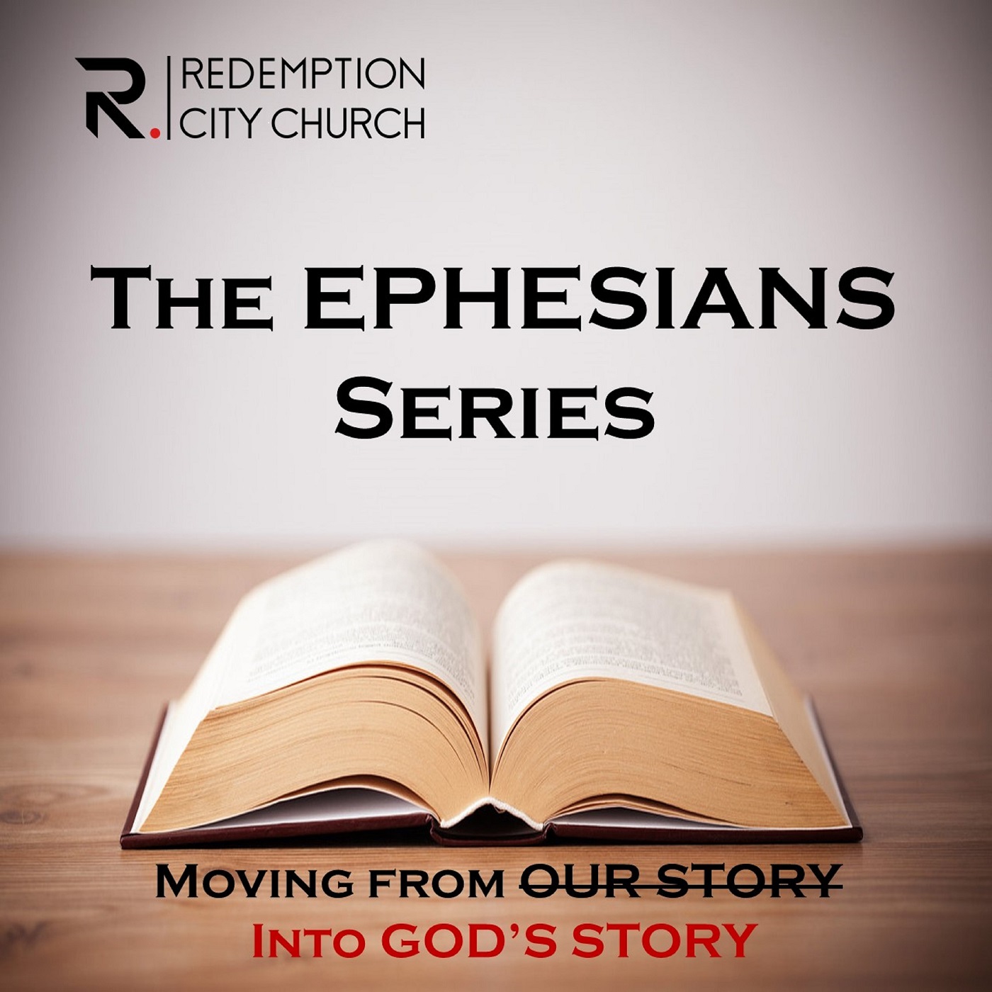 The Ephesians Series