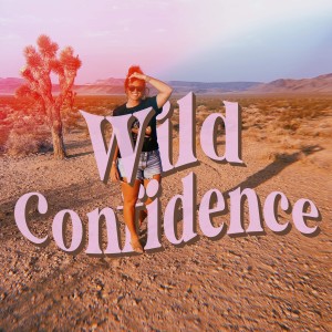 Wild Confidence Ep 1