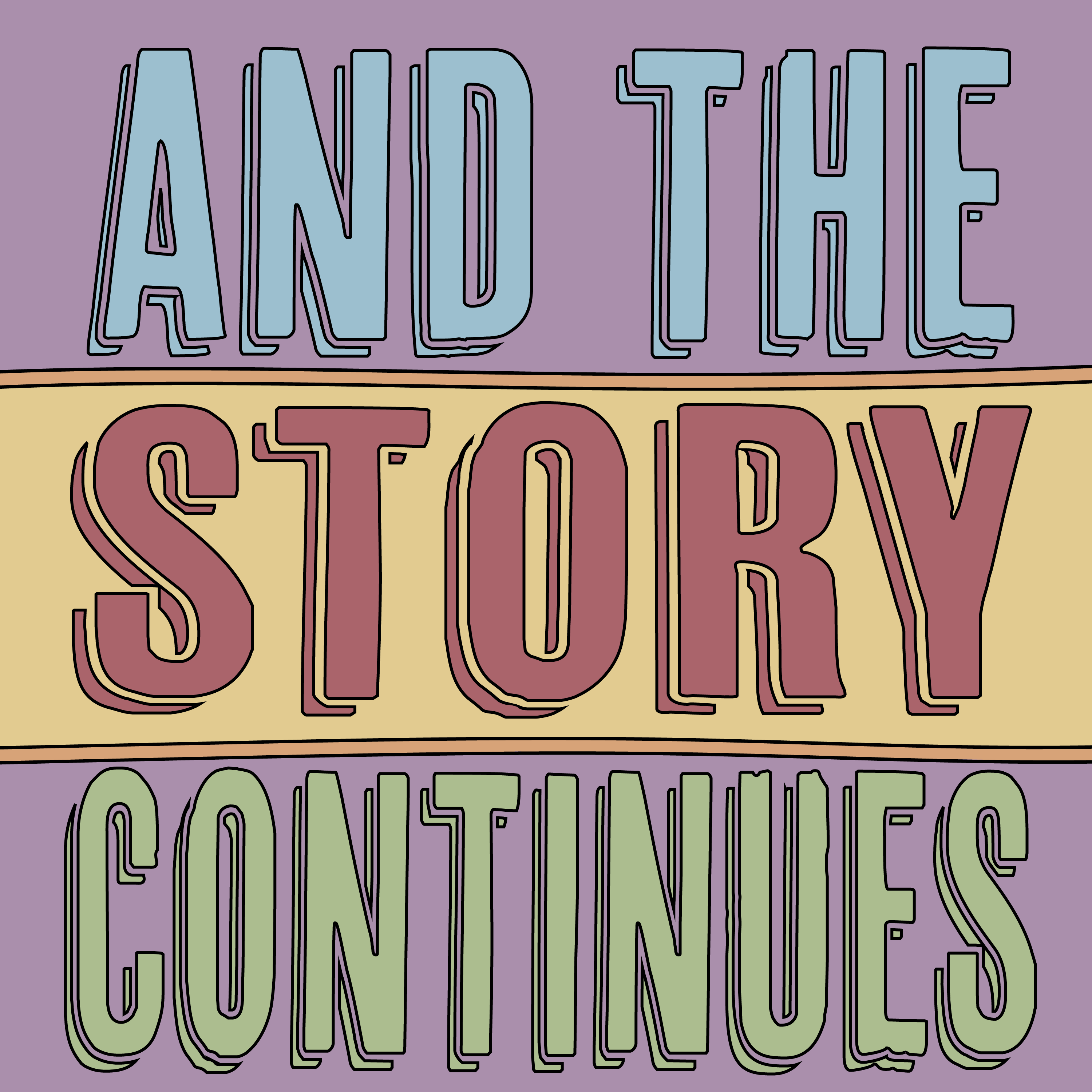 And The Story Continues