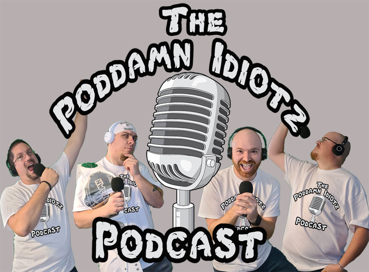 The Poddamn Idiotz Podcast