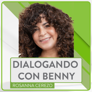 Dialogando con Benny - Domingo, 17 de septiembre de 2023