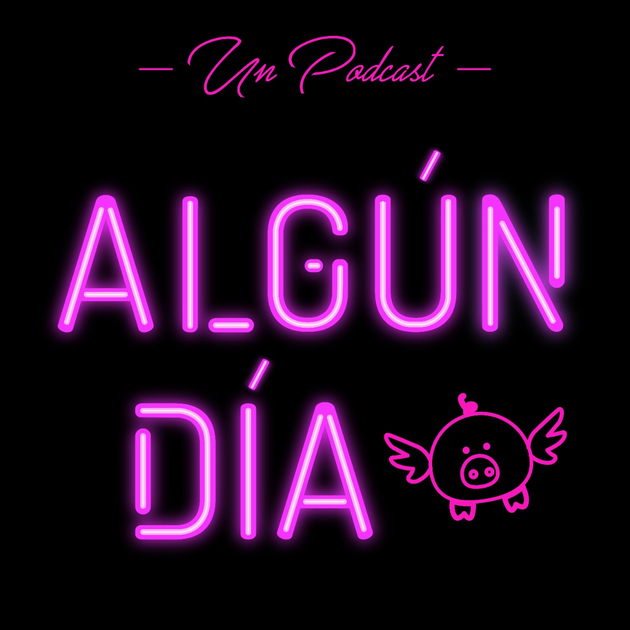 Un podcast algún día