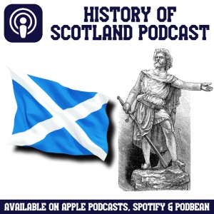 Episode 39 - Life as a Scot in the Mid 12 Century