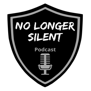 No Longer Silent Podcast