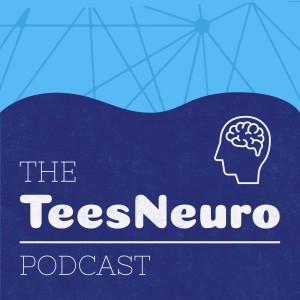 The TeesNeuro Podcast