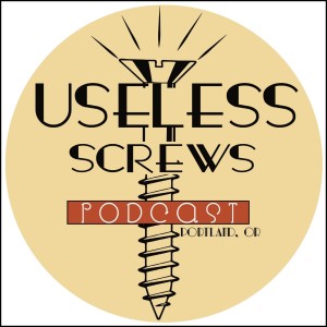 The Useless Screws Podcast