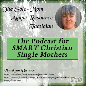 The Podcast for SMART Christian Single Mothers