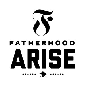 Fatherhood Arise Podcast
