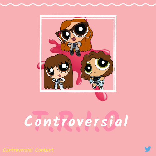 The Controversial Trio