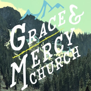 Grace and Mercy Church