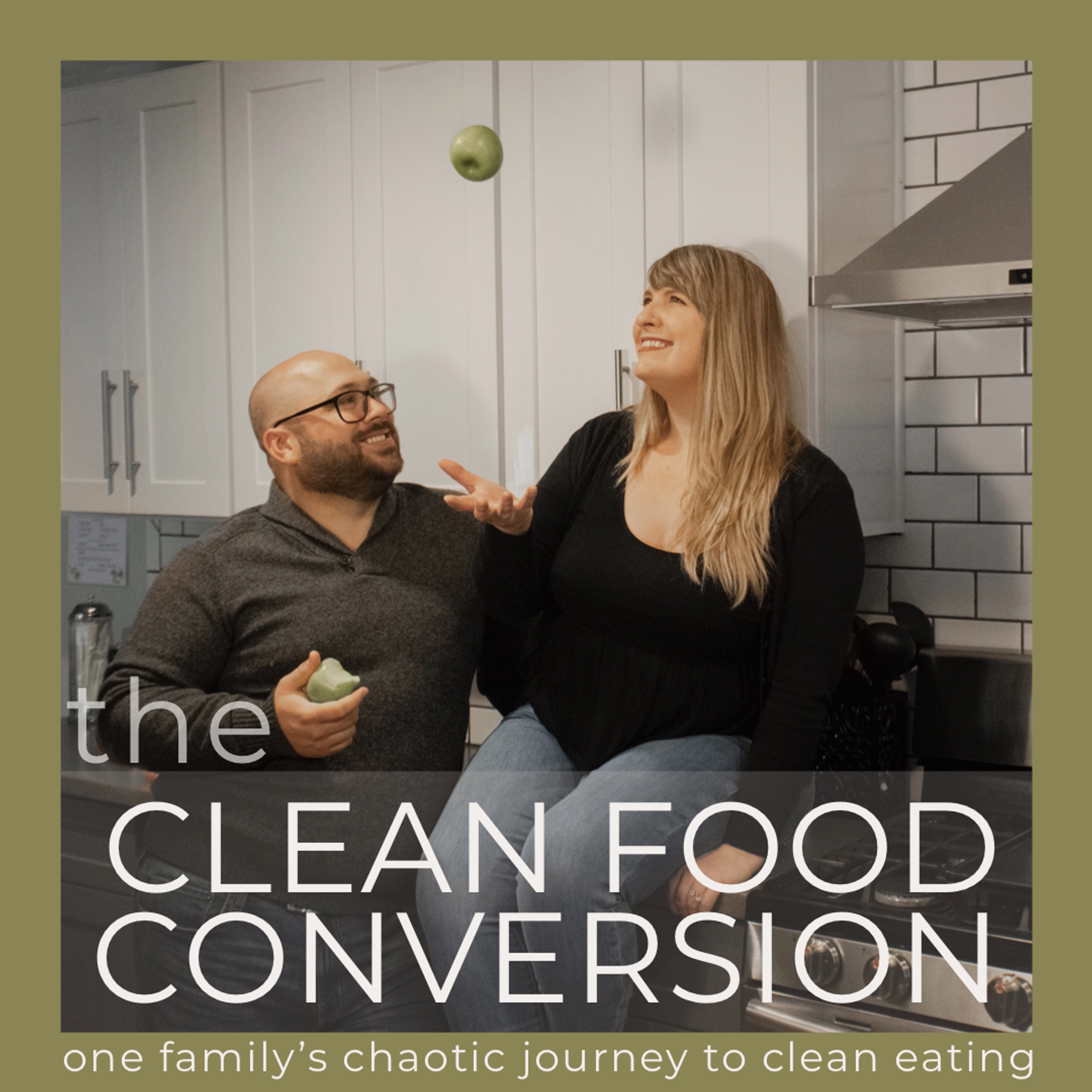 The Clean Food Conversion