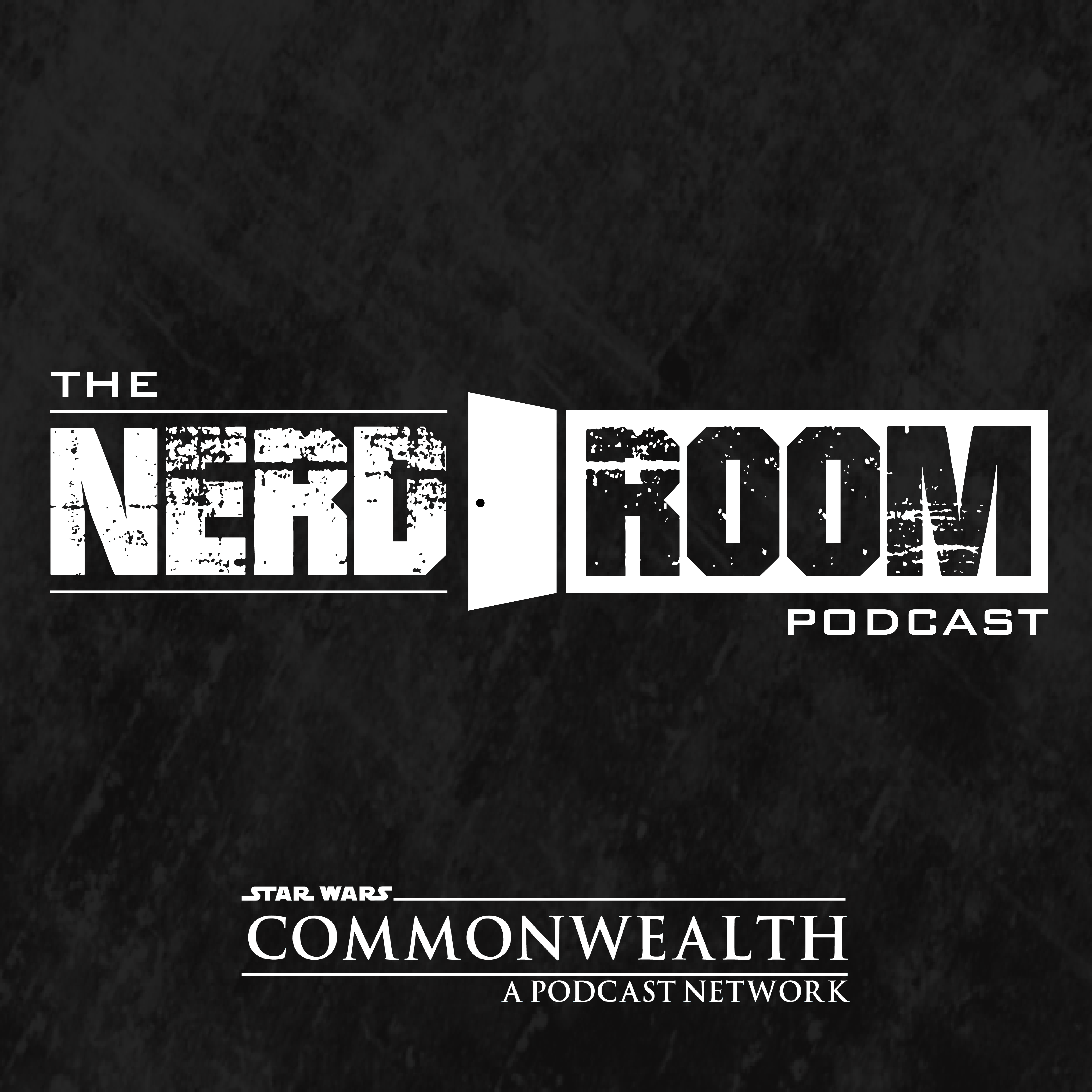 The Nerd Room - A Star Wars, Marvel, & DC Podcast